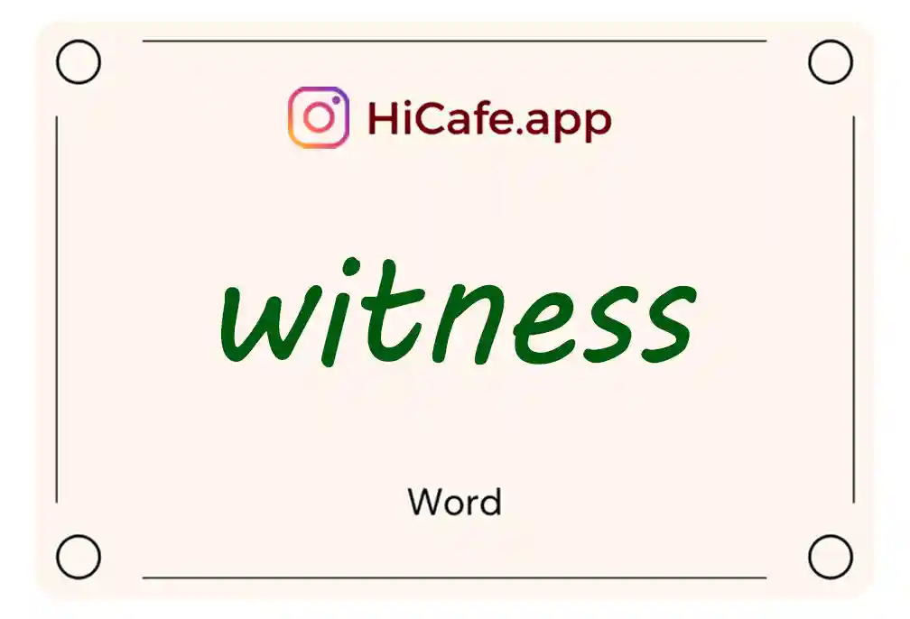 Meaning and usage of witness word