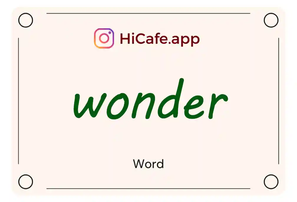 Meaning and usage of wonder word