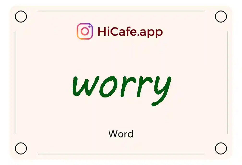 Meaning and usage of worry word