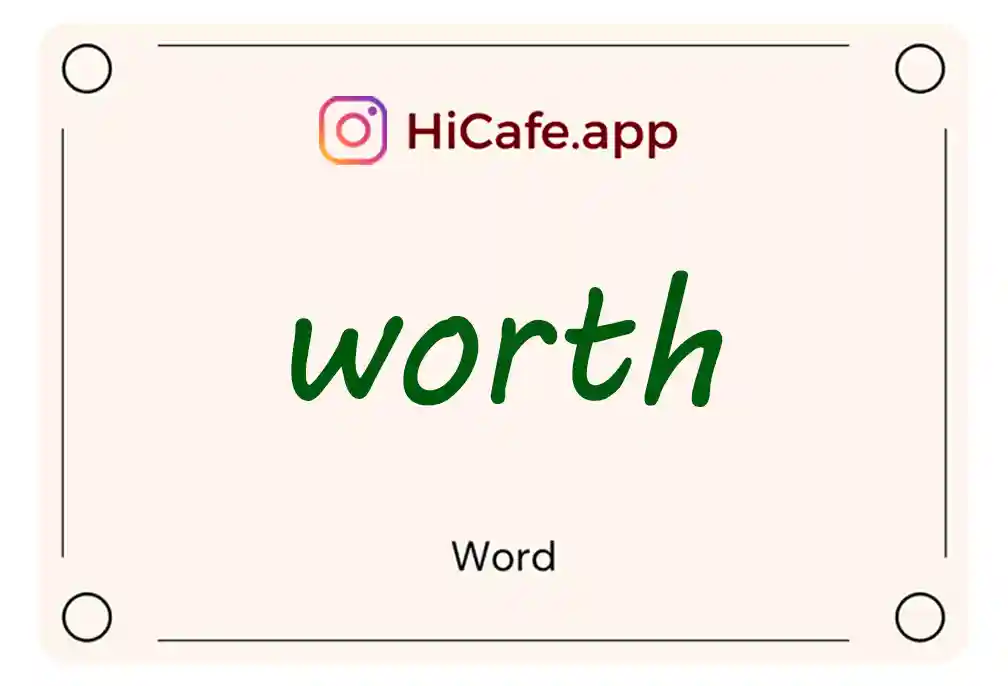 Meaning and usage of worth word