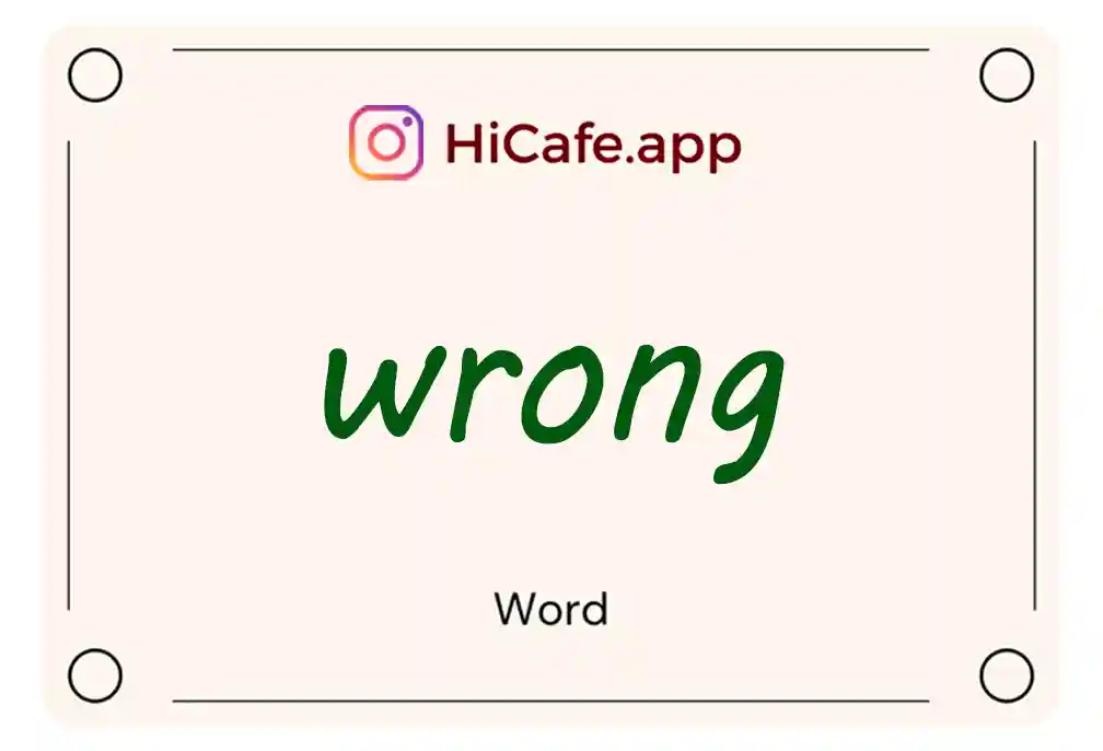 Meaning and usage of wrong word