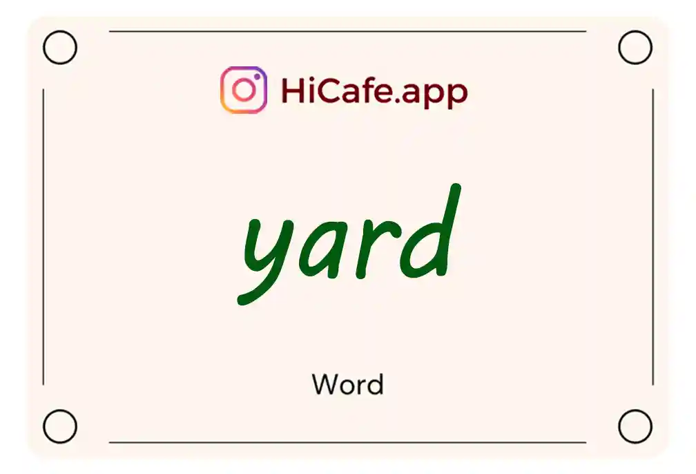 Meaning and usage of yard word