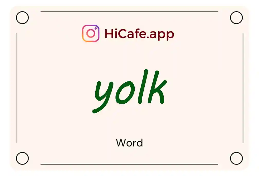 Meaning and usage of yolk word