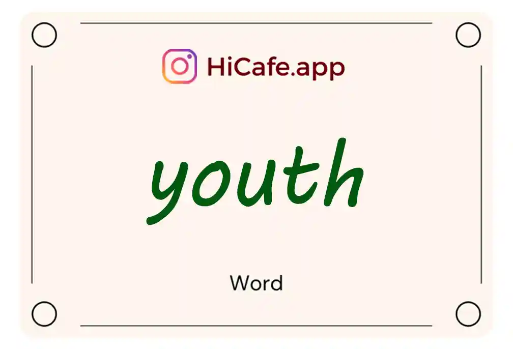 Meaning and usage of youth word