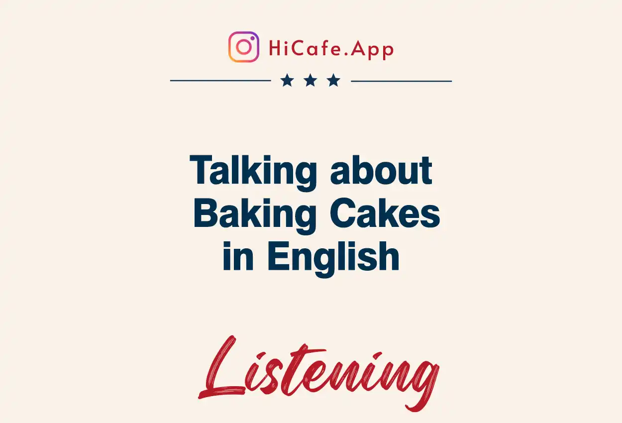 baking cakes dialogue examples