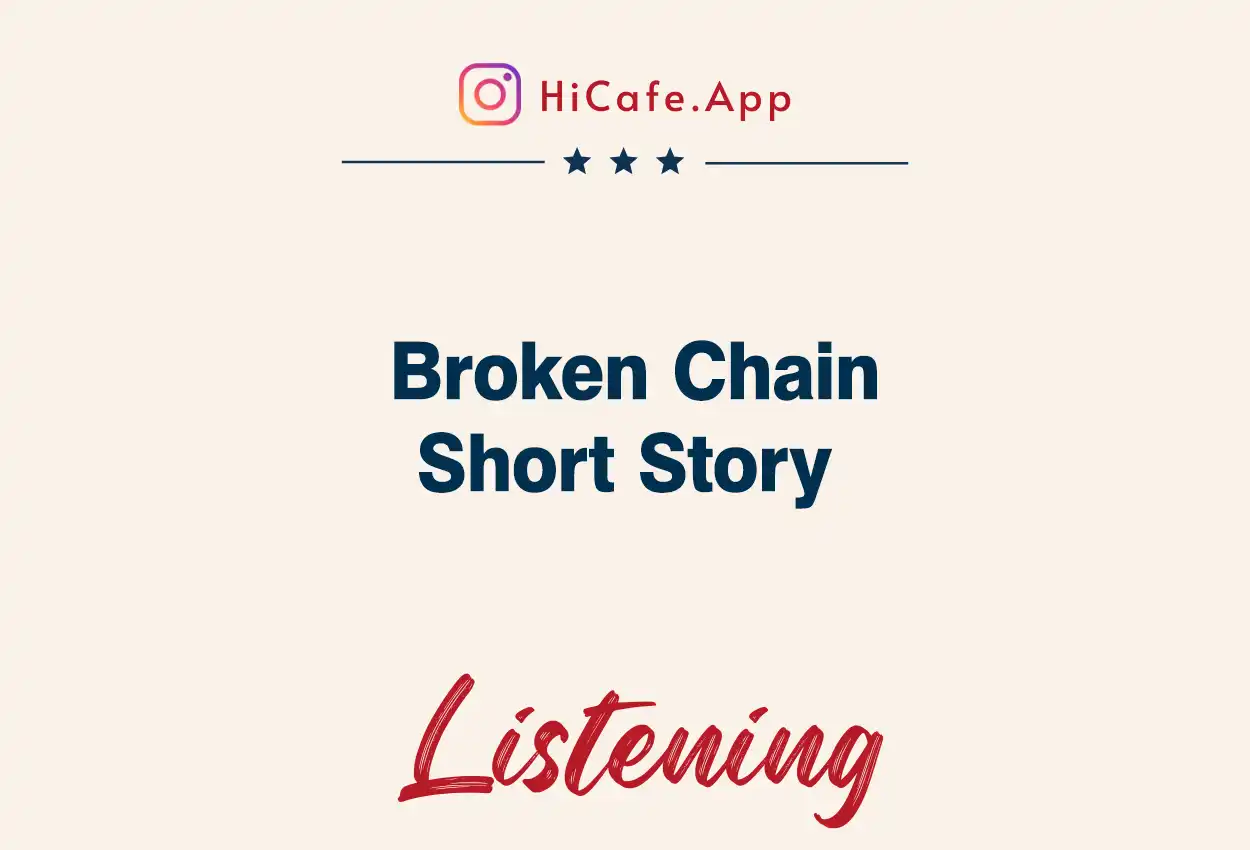 listen to broken chain short story