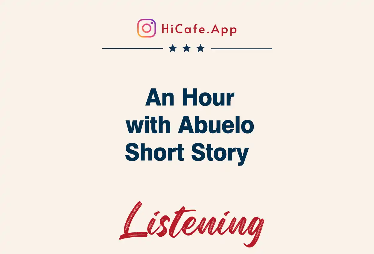 an hpur with abuelo short story for learning english