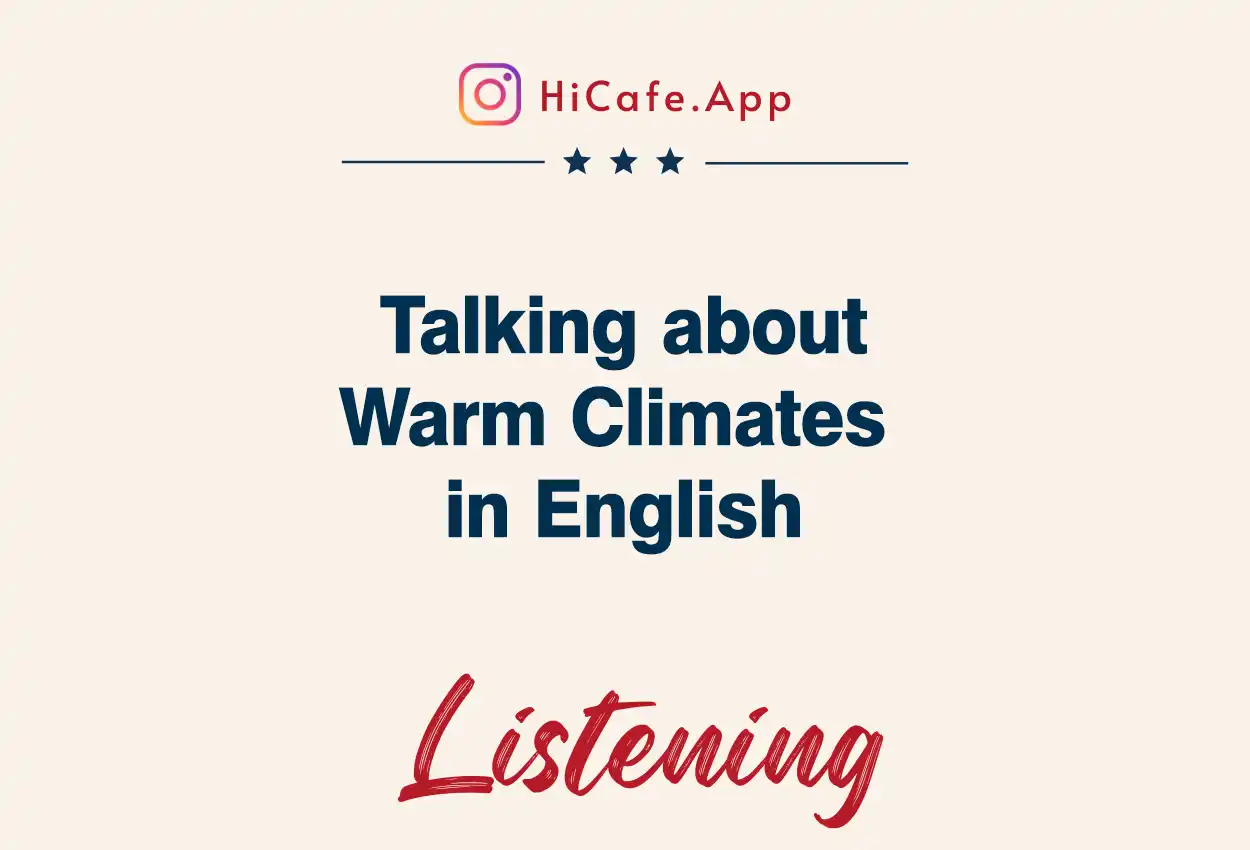 dialogue about warm climate in English