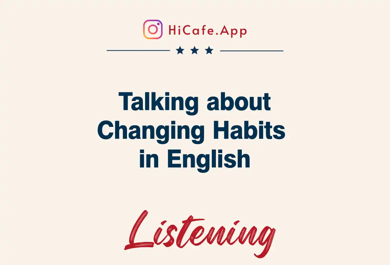 conversation about habits and changing behavior