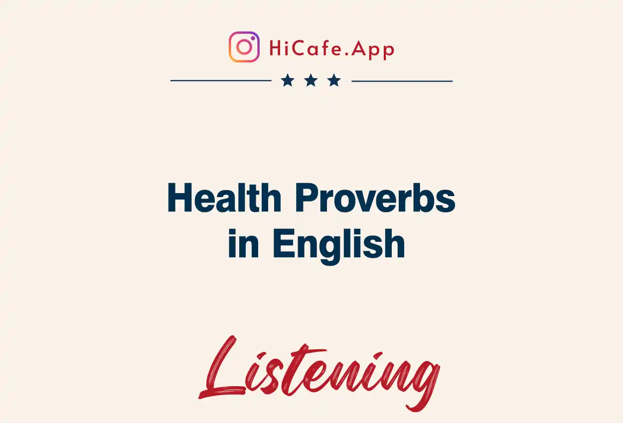 dialogue about health proverbs and sayings