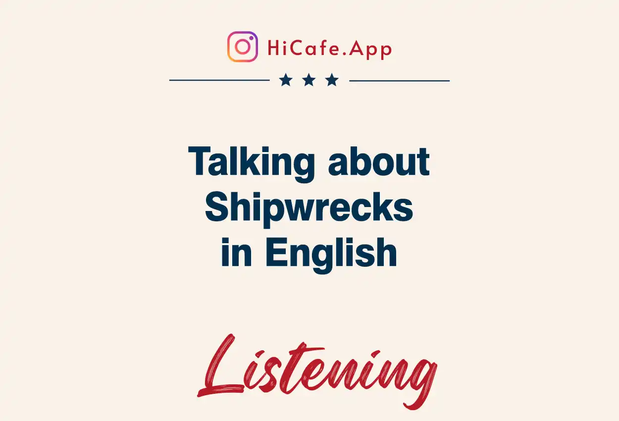 dialogue about shipwrecks in the ocean