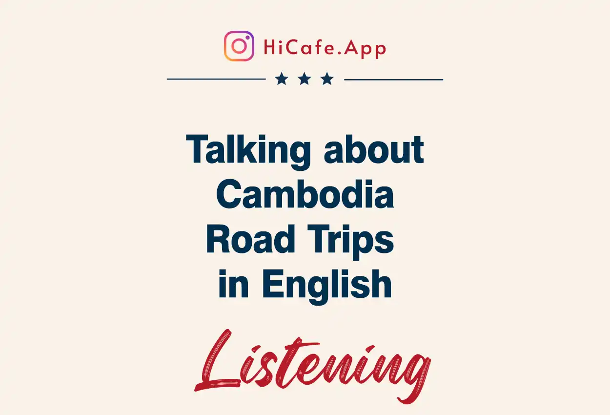 Cambodia road trip dialogue