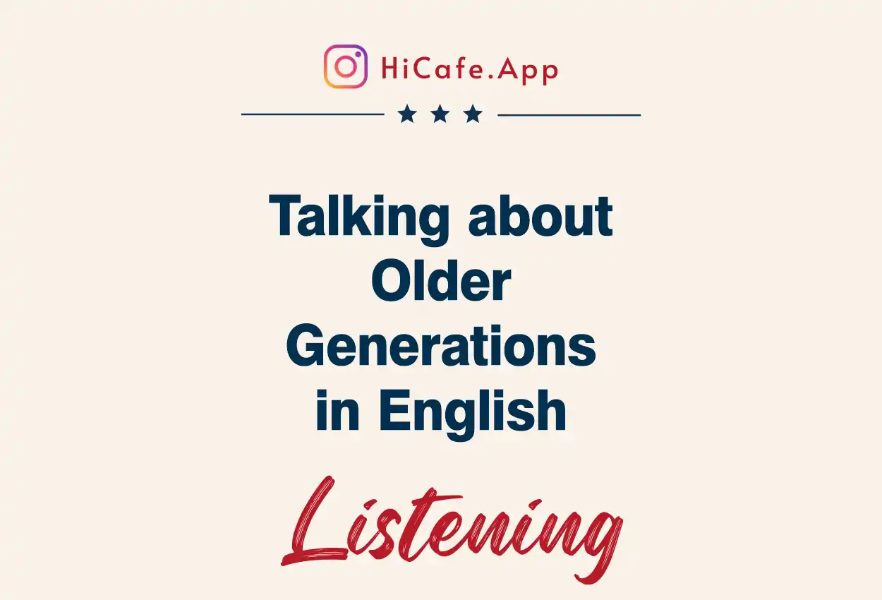 short dialogue older generation in english