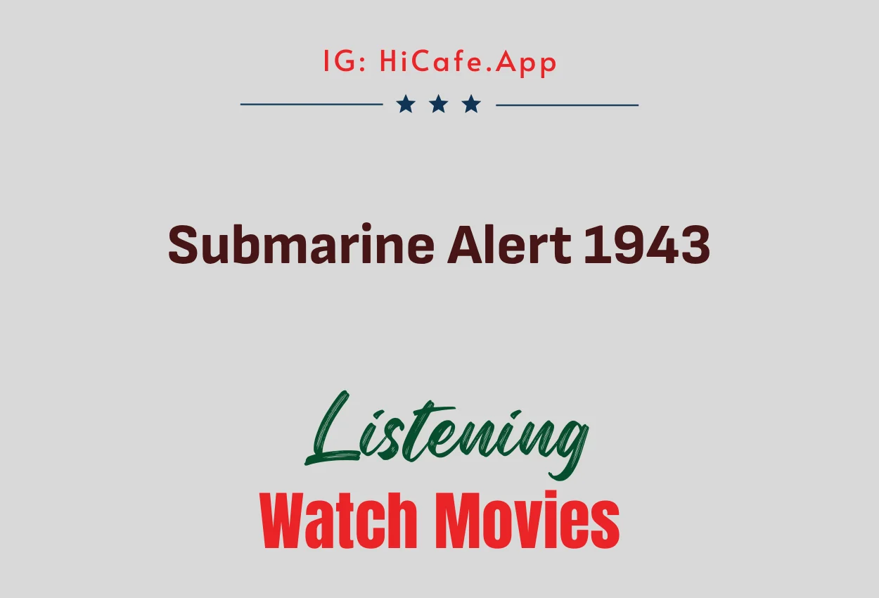 Submarine Alert 1943