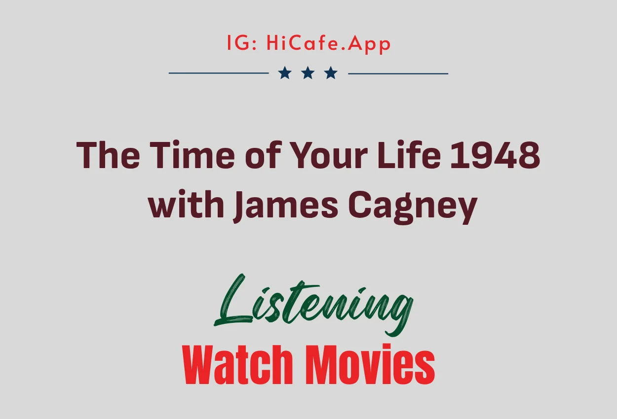 The Time of Your Life 1948