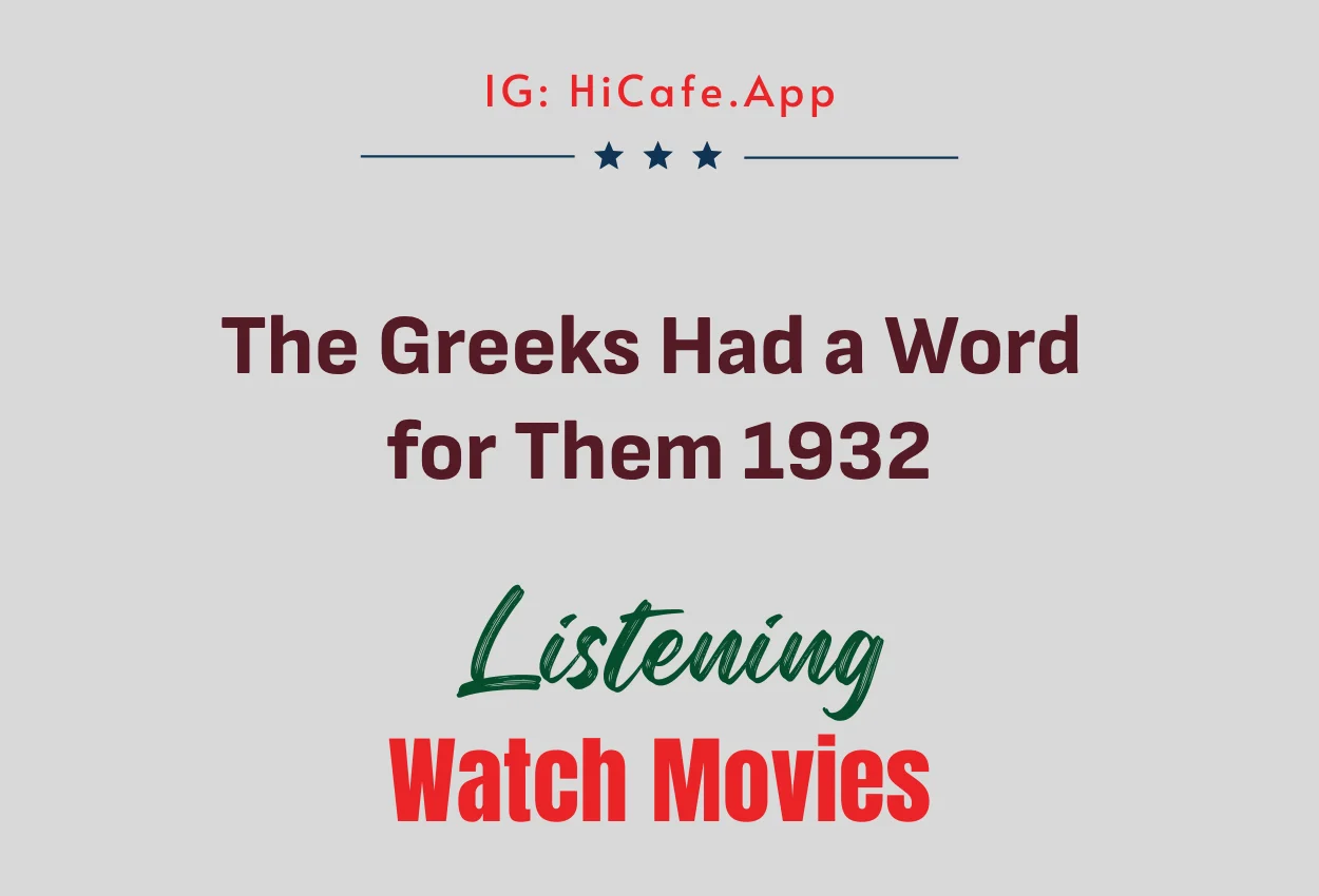 The Greeks Had a Word for Them 1932