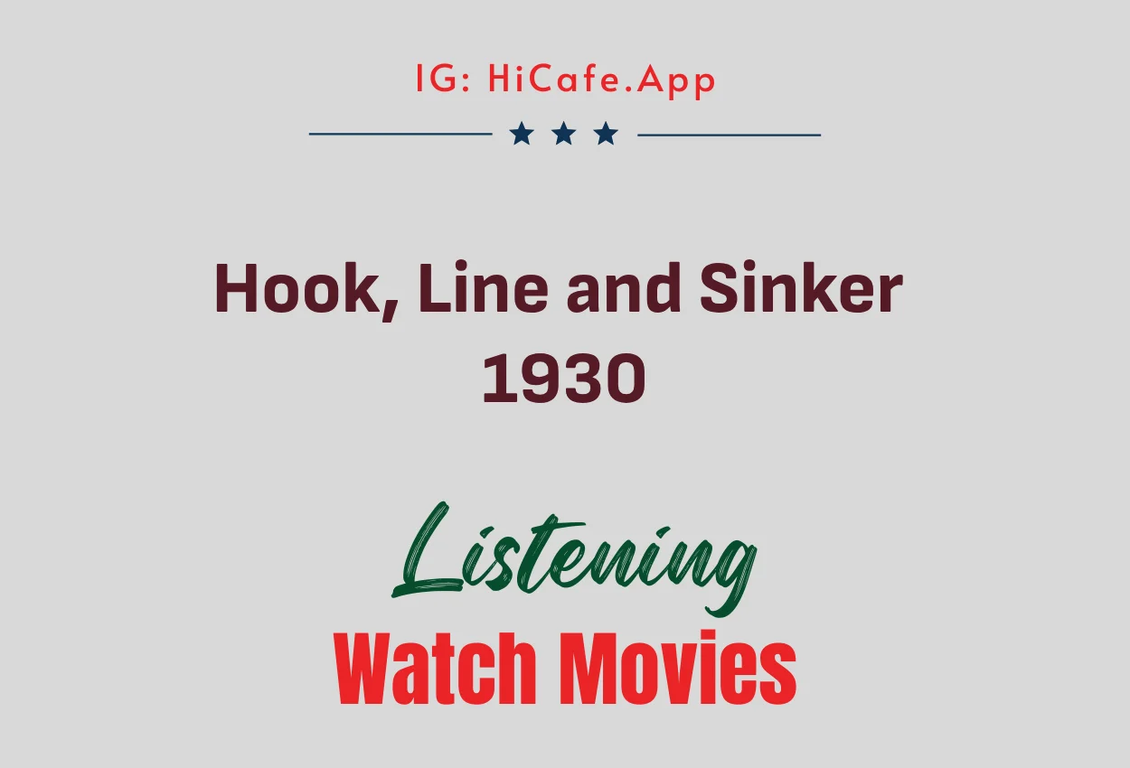 Hook, Line and Sinker 1930