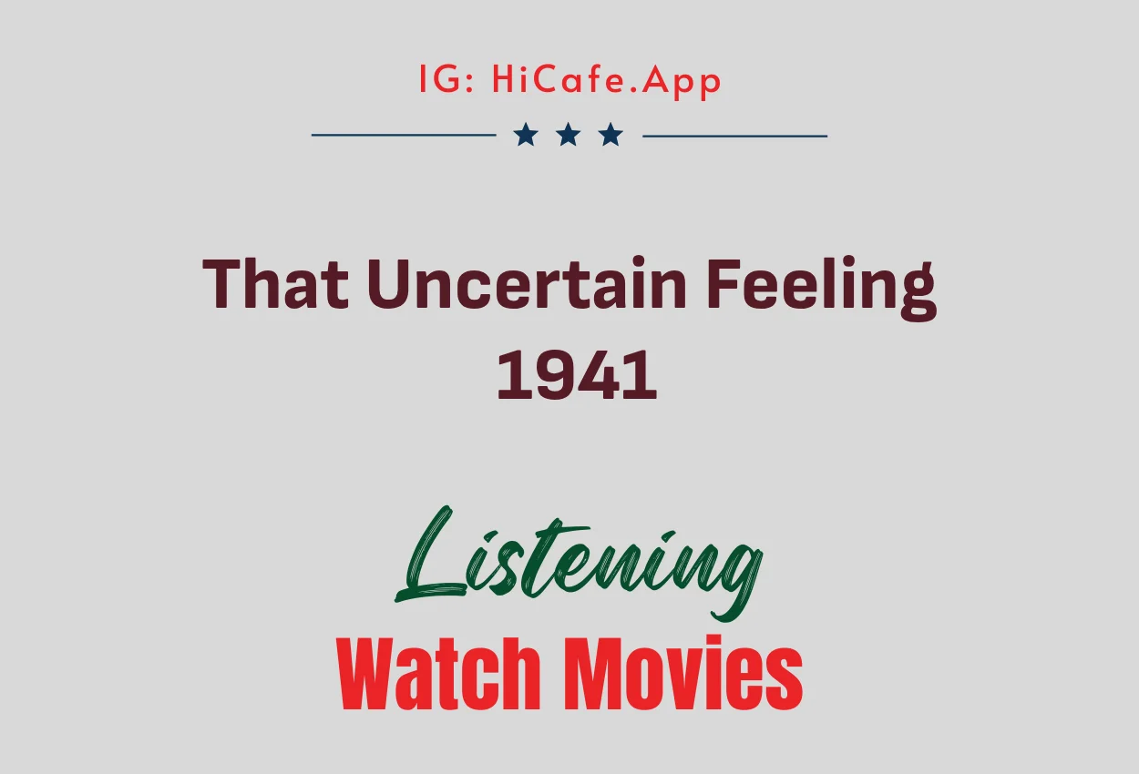 That Uncertain Feeling 1941