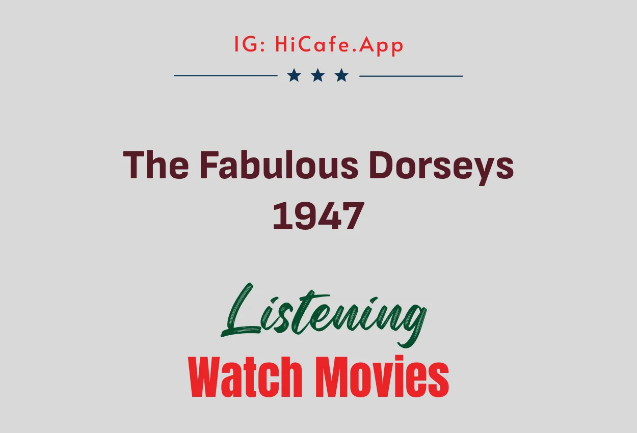 The Fabulous Dorseys 1947