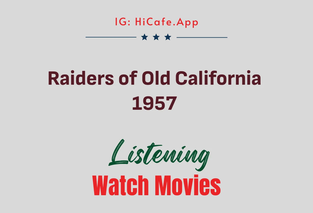 Raiders of Old California 1957