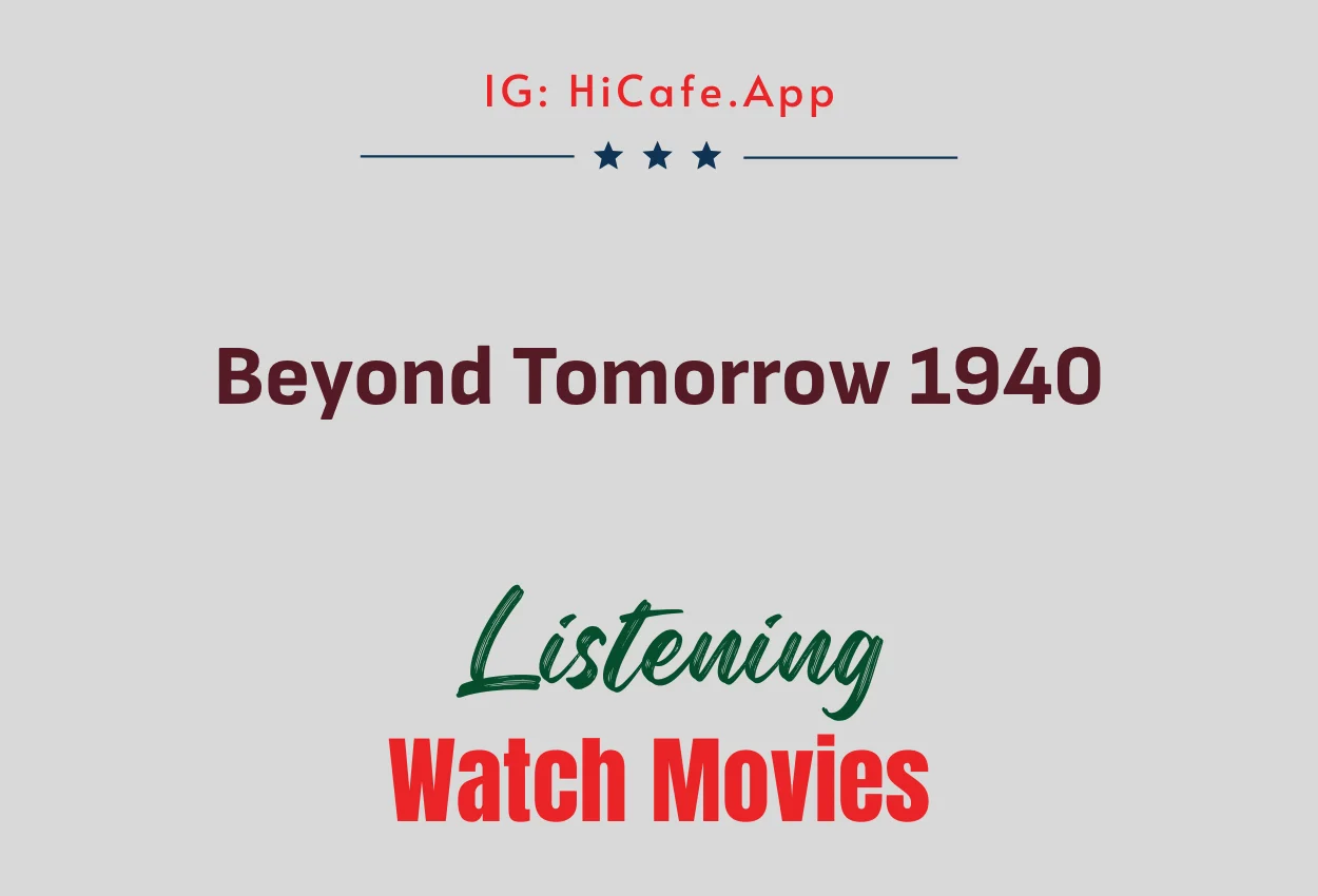 Beyond Tomorrow 1940