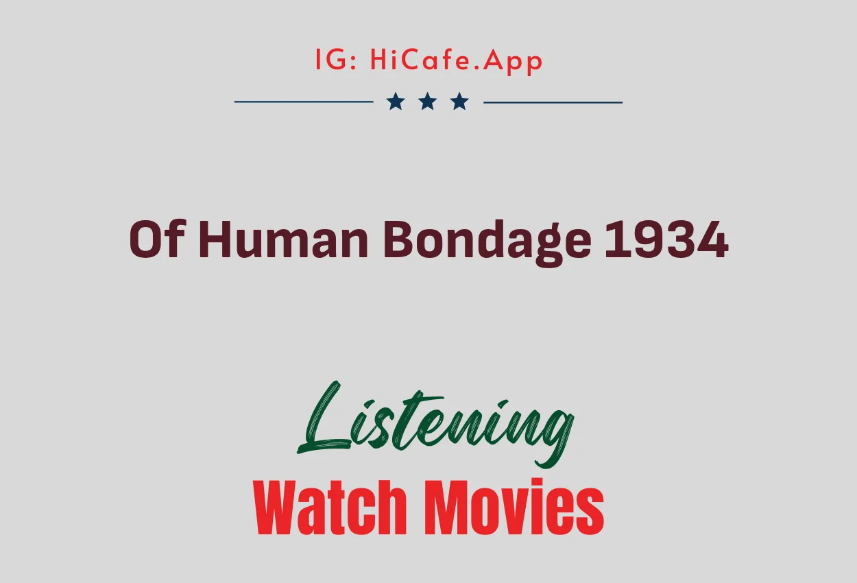 Of Human Bondage 1934