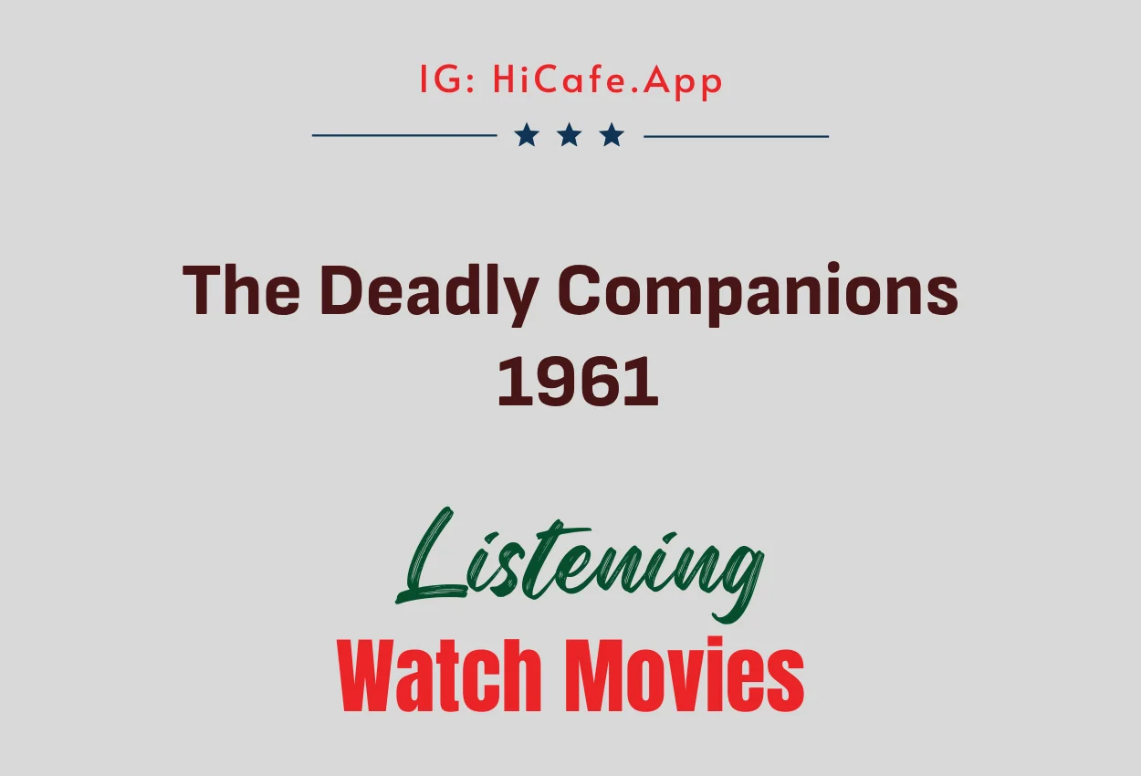 The Deadly Companions 1961