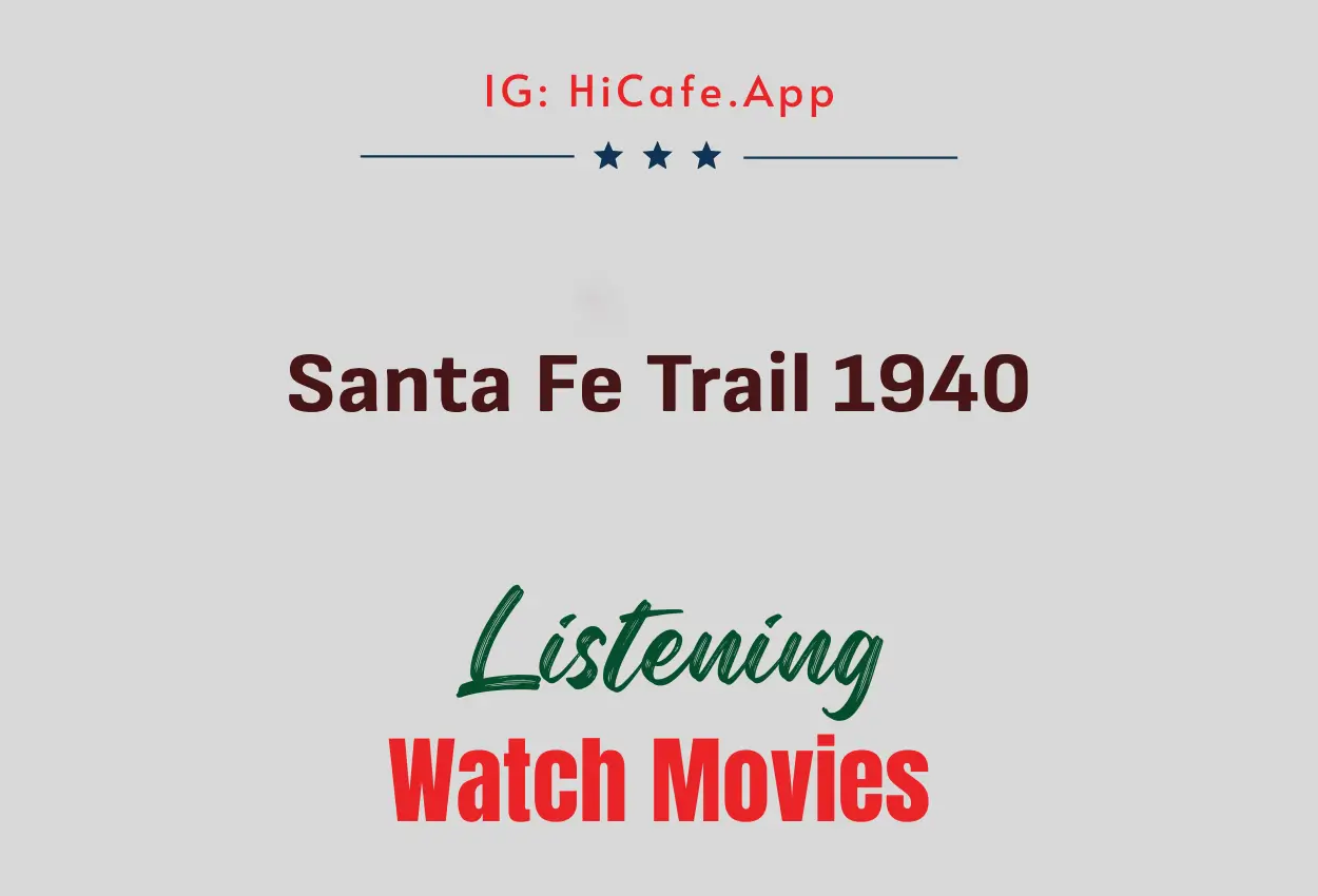 Santa Fe Trail 1940