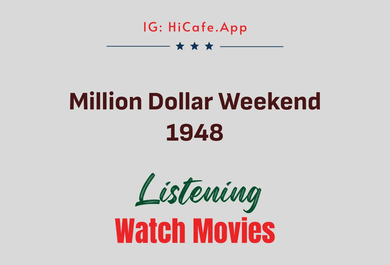 Million Dollar Weekend 1948