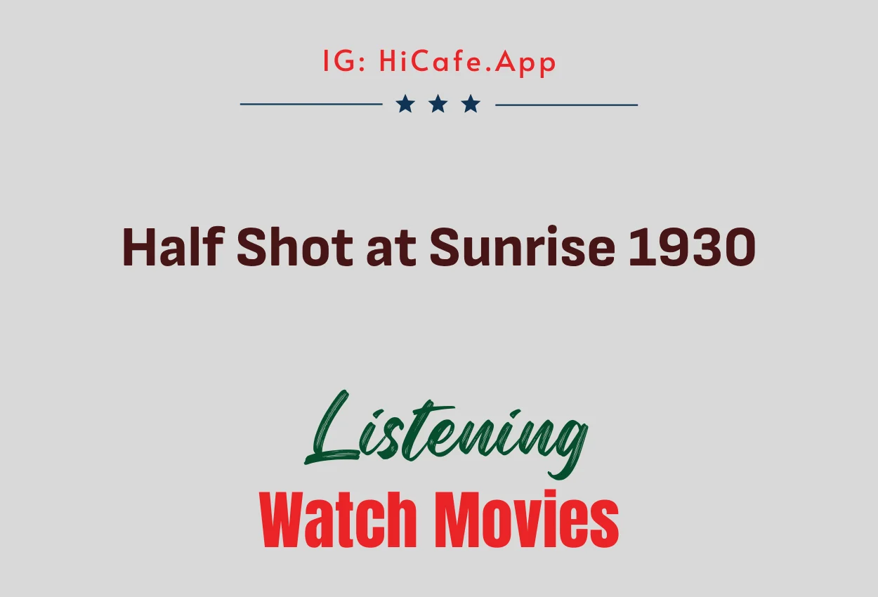Half Shot at Sunrise 1930