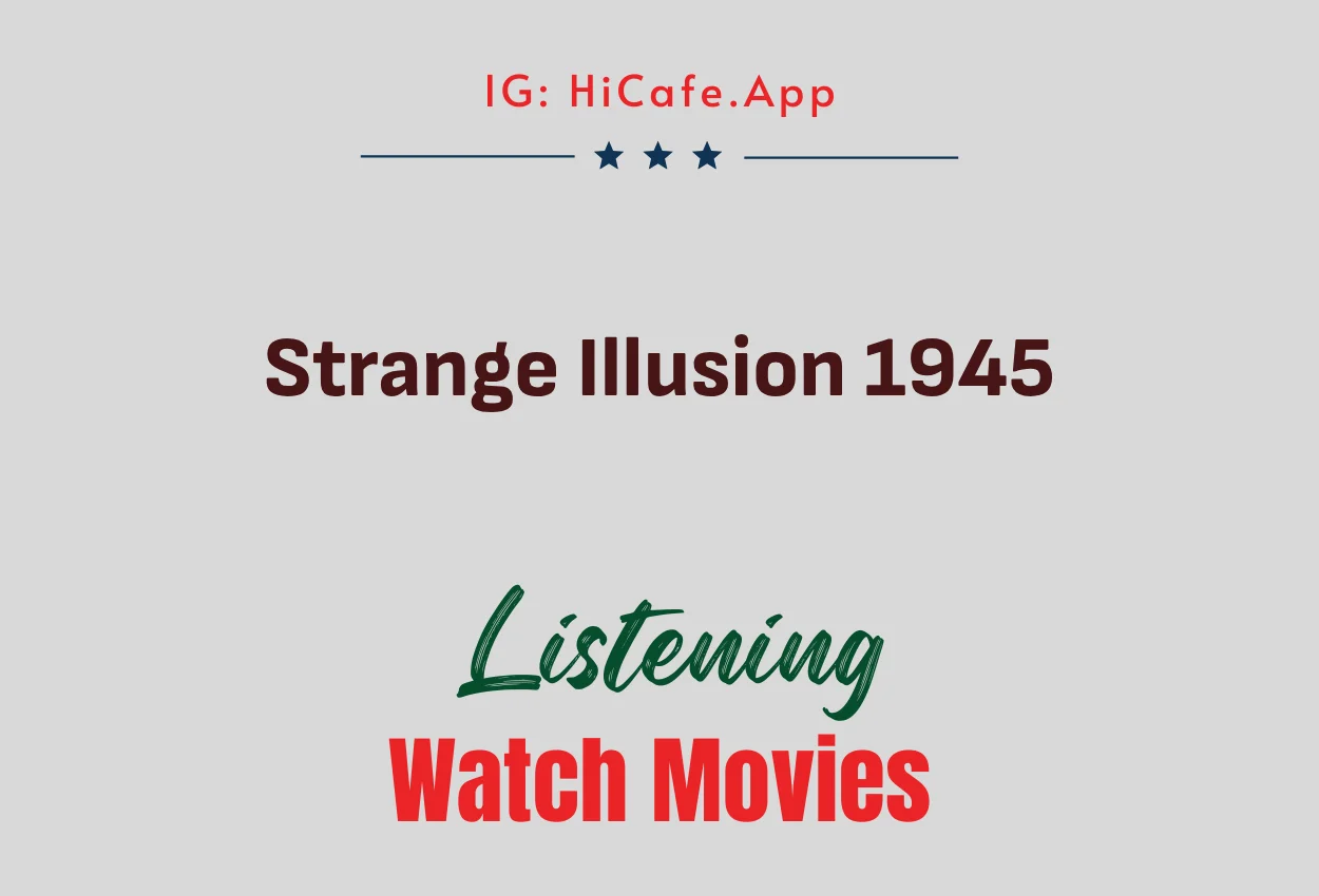 Strange Illusion 1945