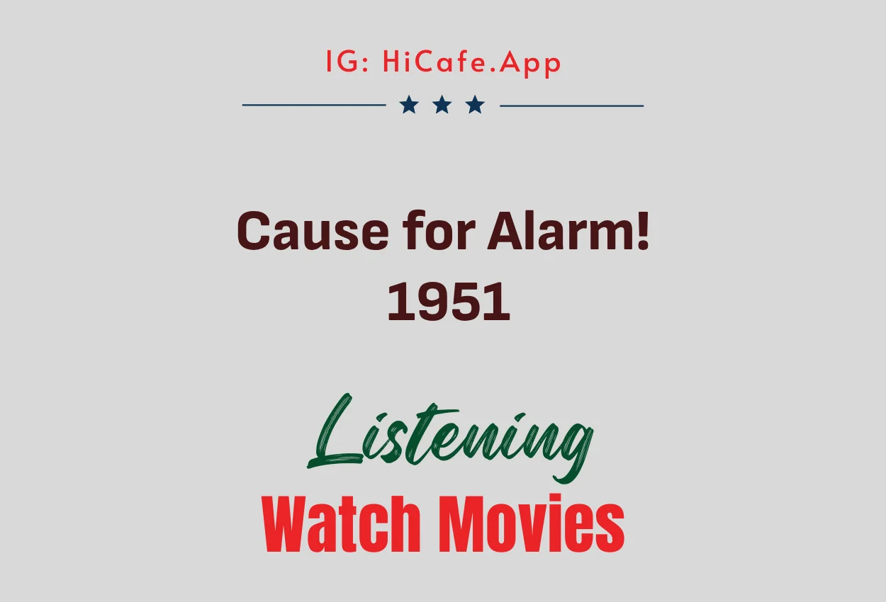 Cause for Alarm! 1951