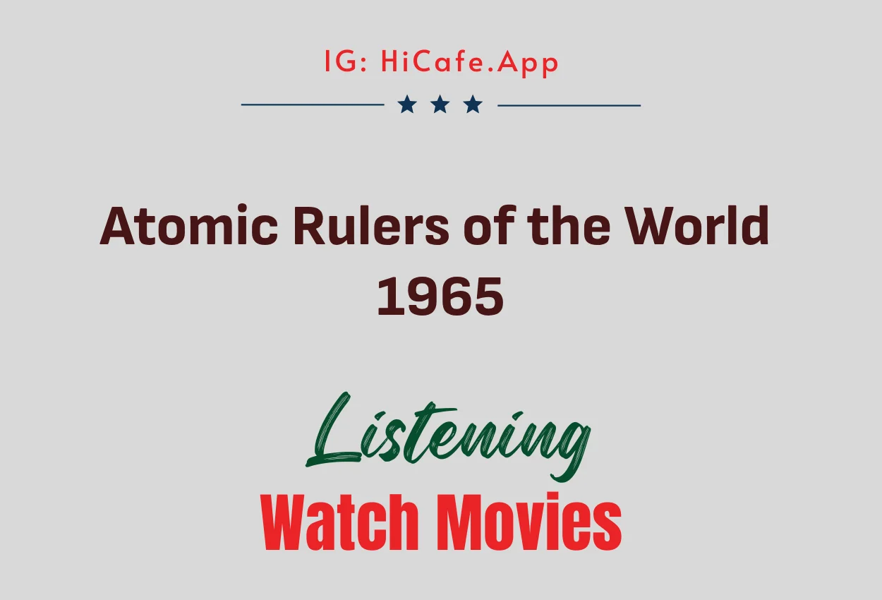 Atomic Rulers of the World 1965