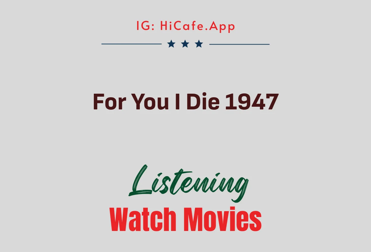 For You I Die 1947