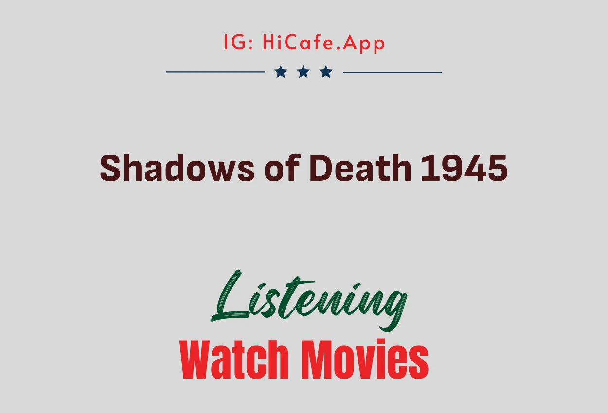 Shadows of Death 1945