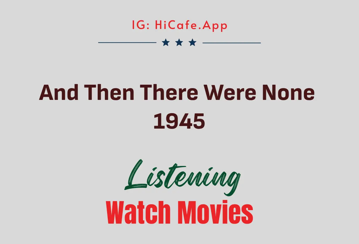 And Then There Were None 1945