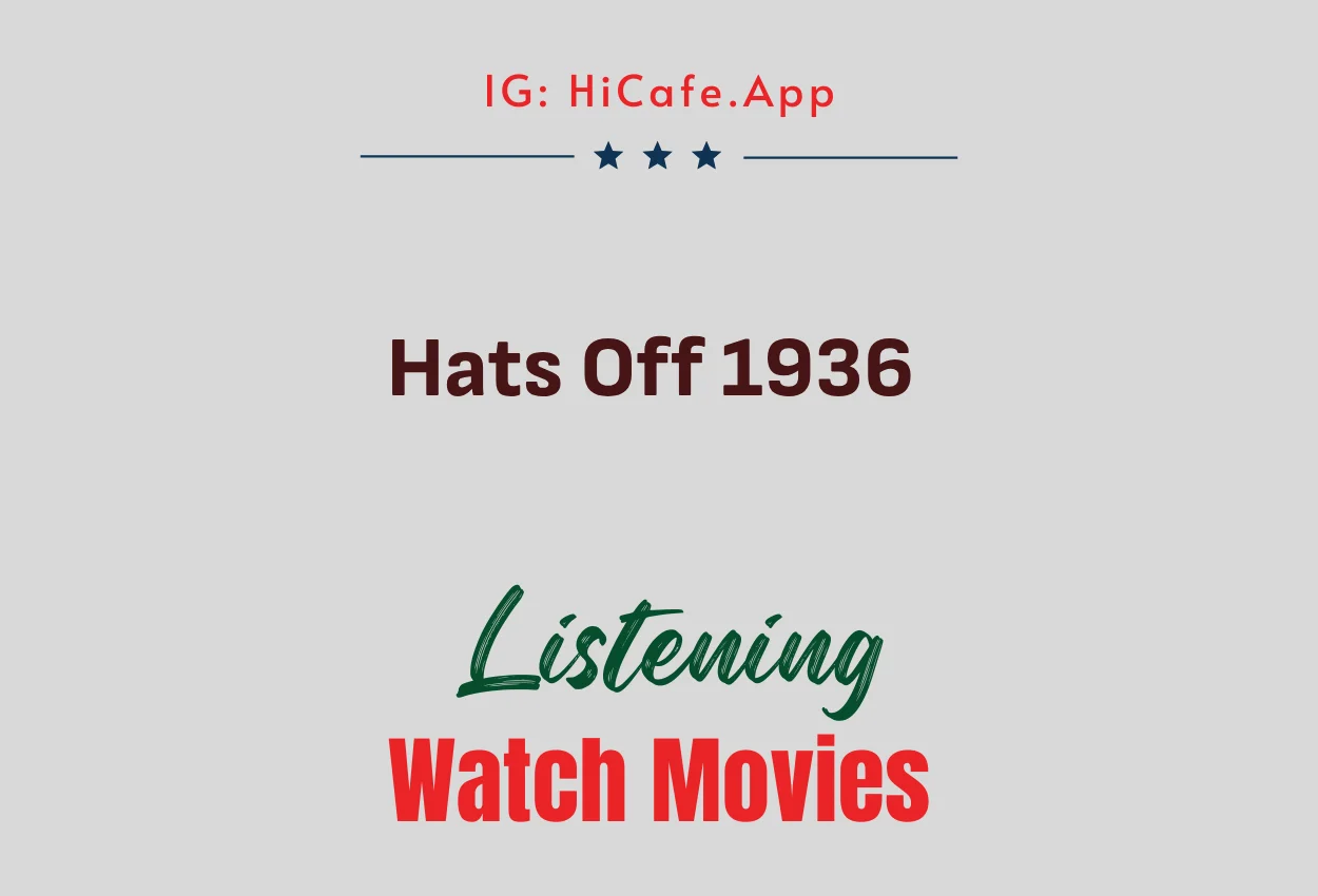 Hats Off 1936