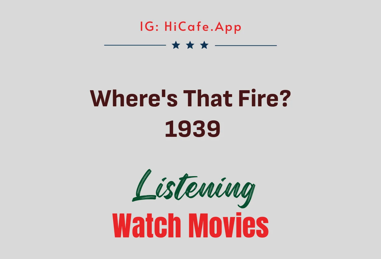 Where's That Fire? 1939