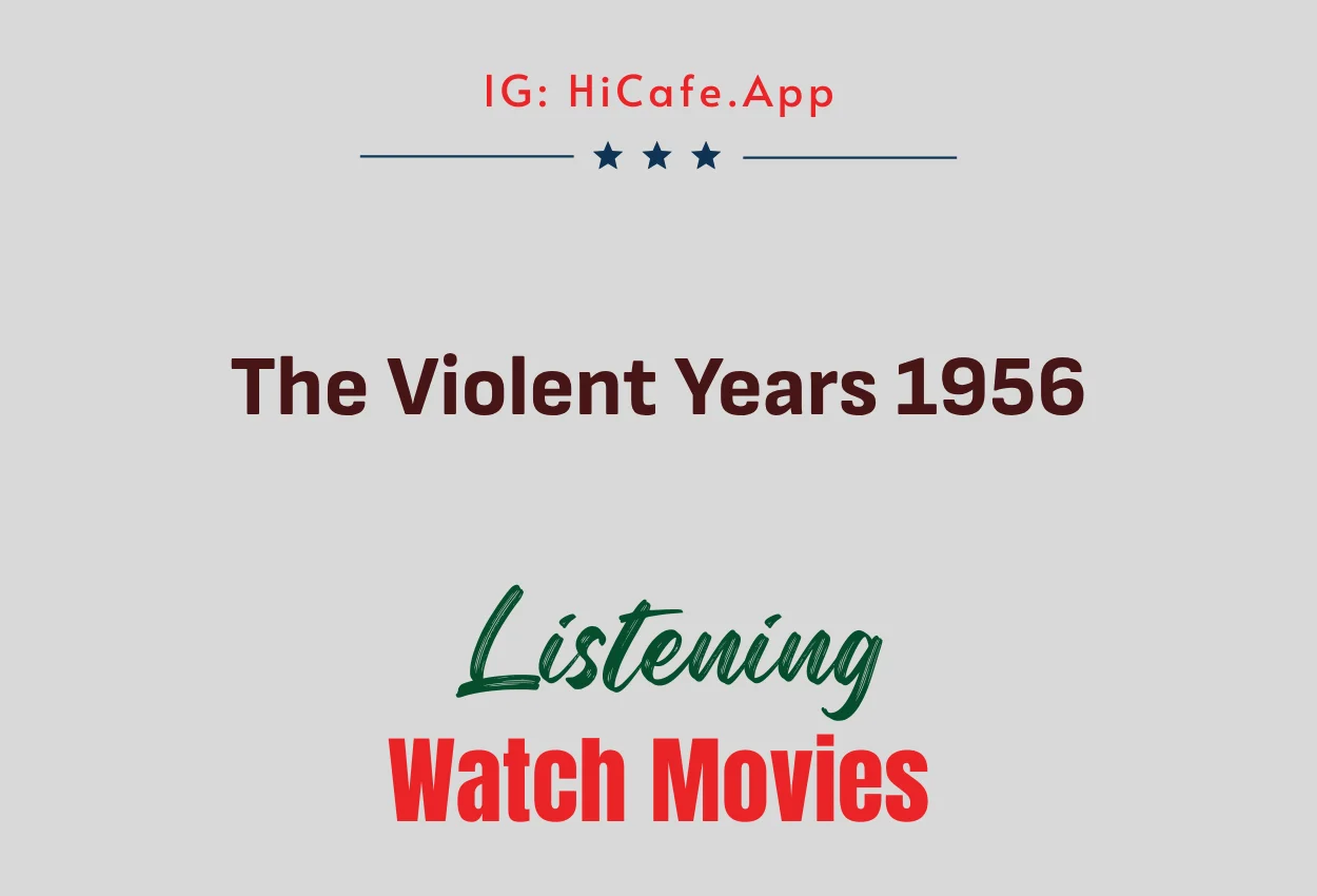 The Violent Years 1956