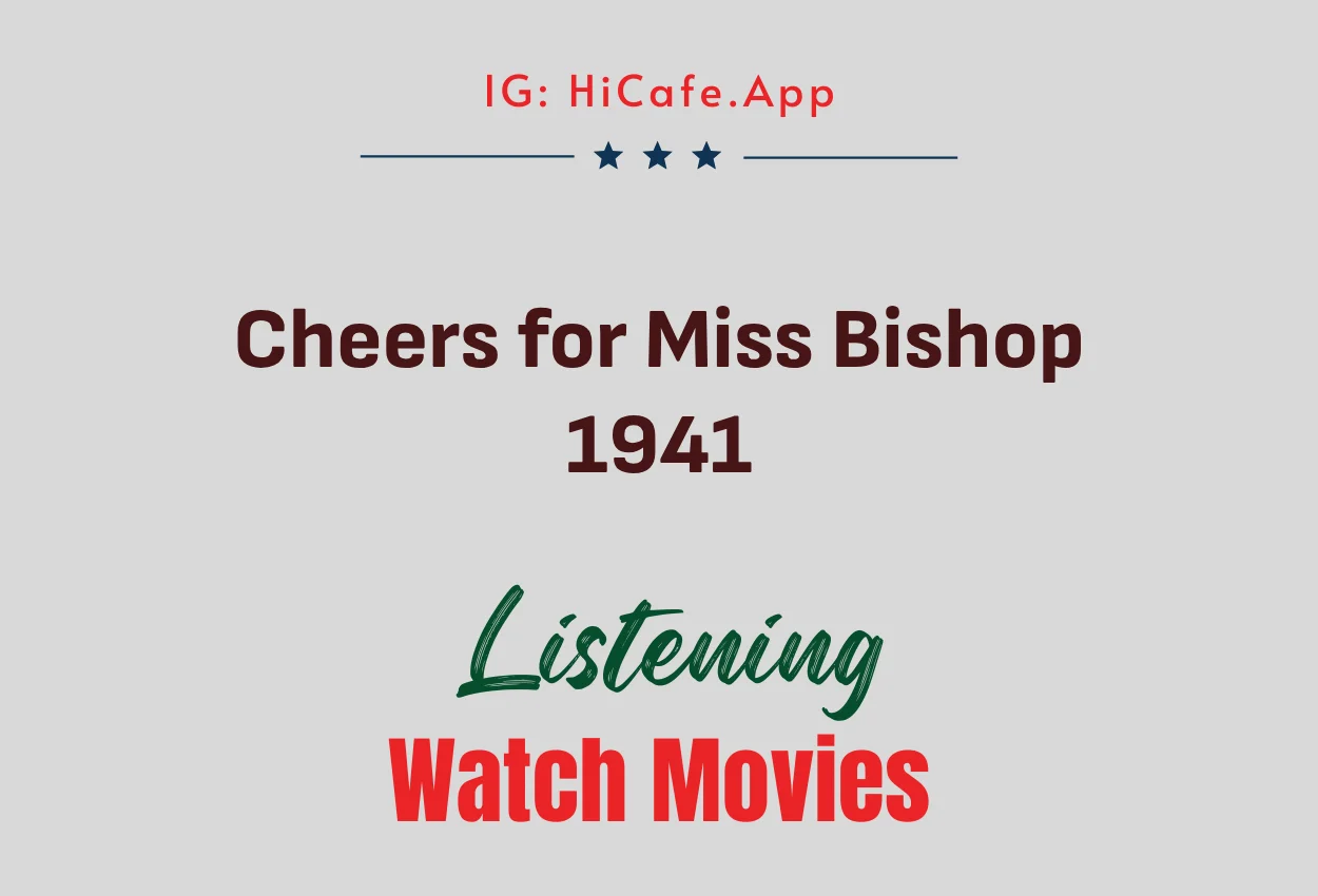 Cheers for Miss Bishop 1941