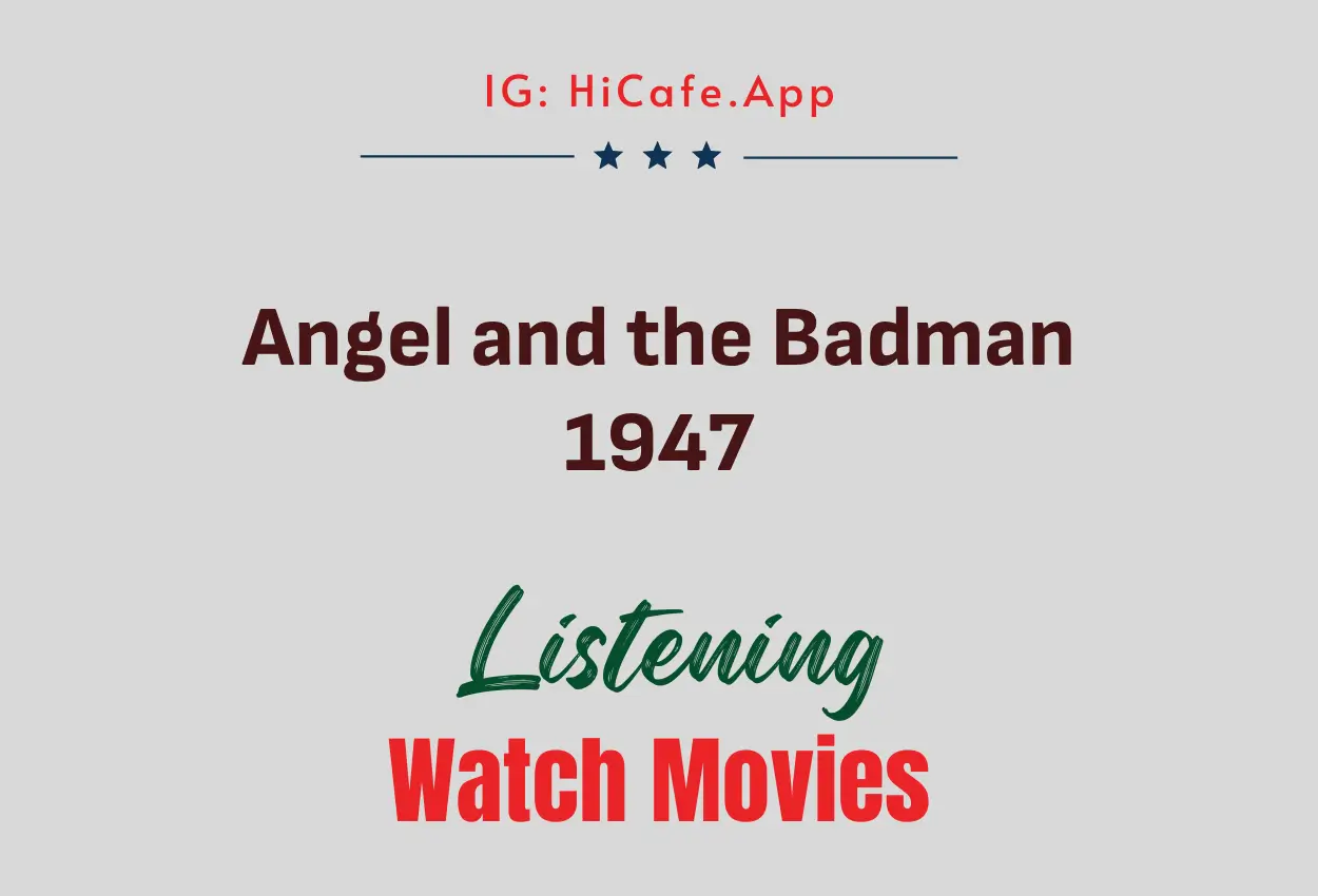 Angel and the Badman 1947