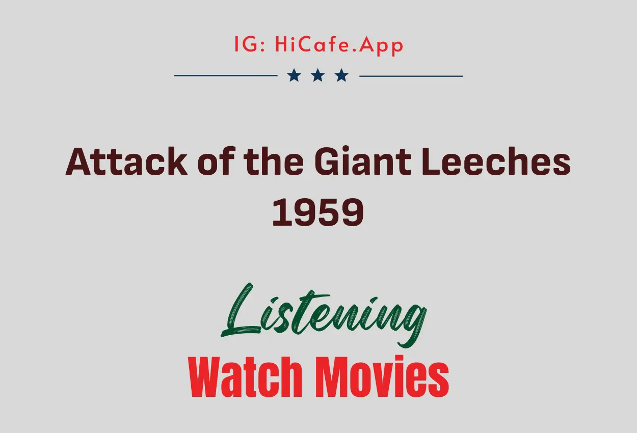 Attack of the Giant Leeches 1959
