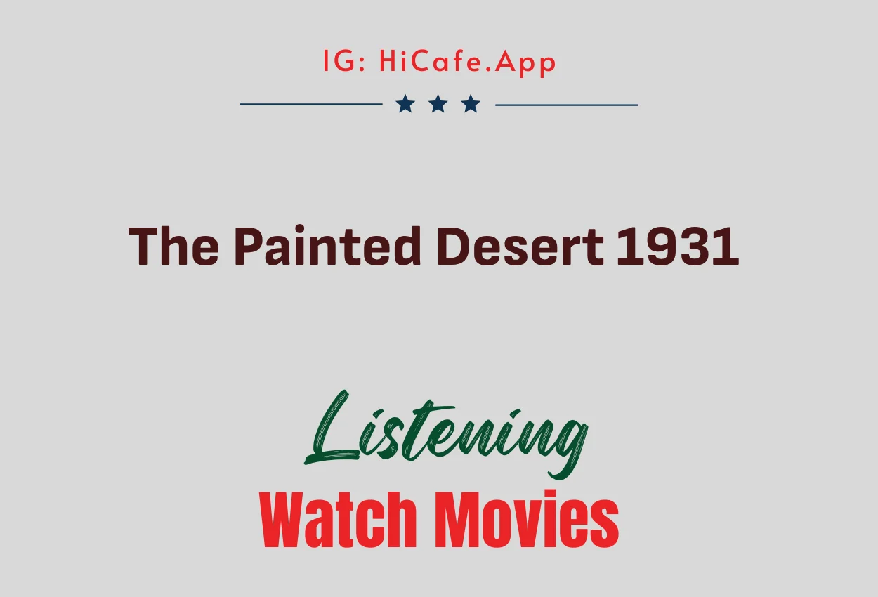 The Painted Desert 1931