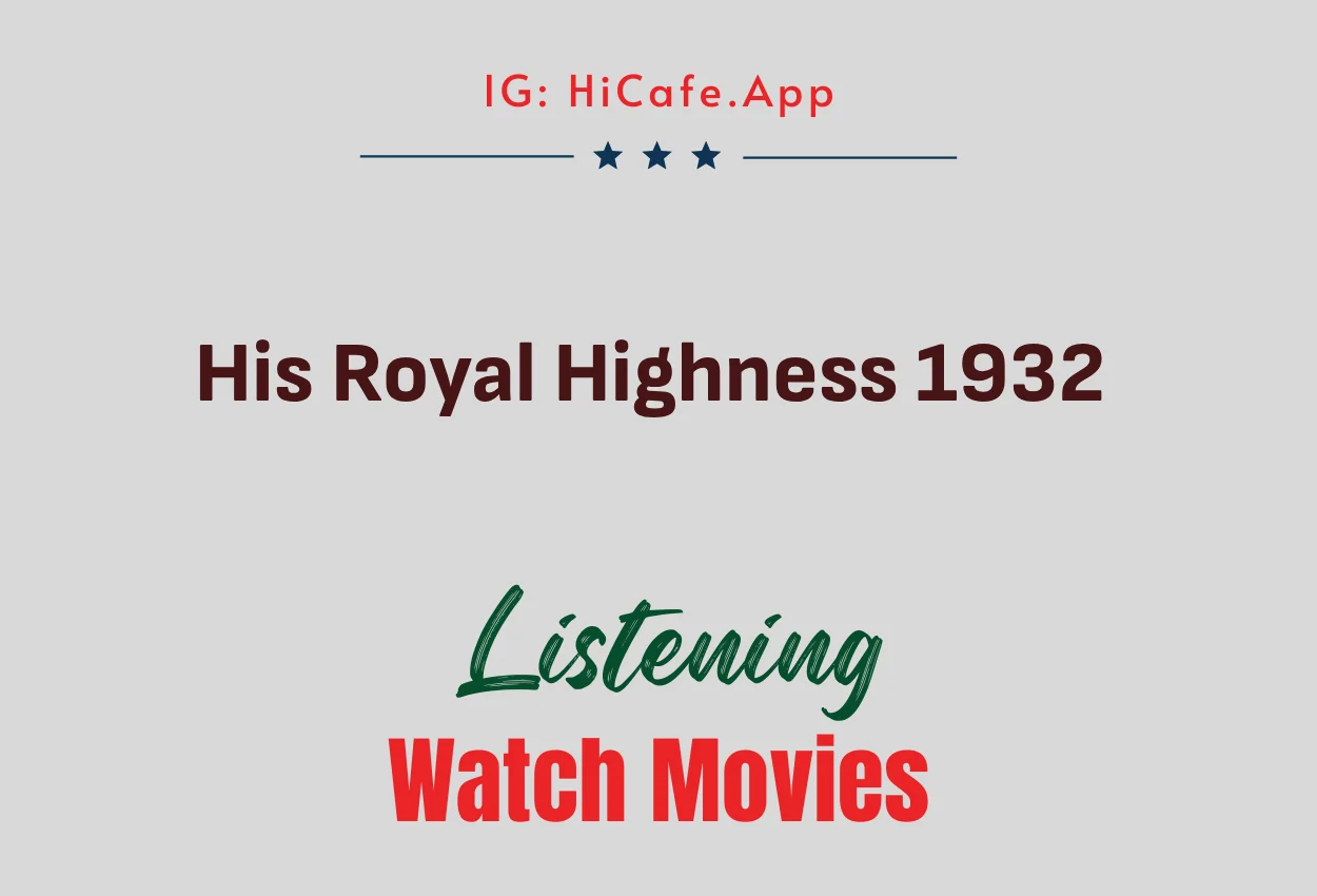 His Royal Highness 1932