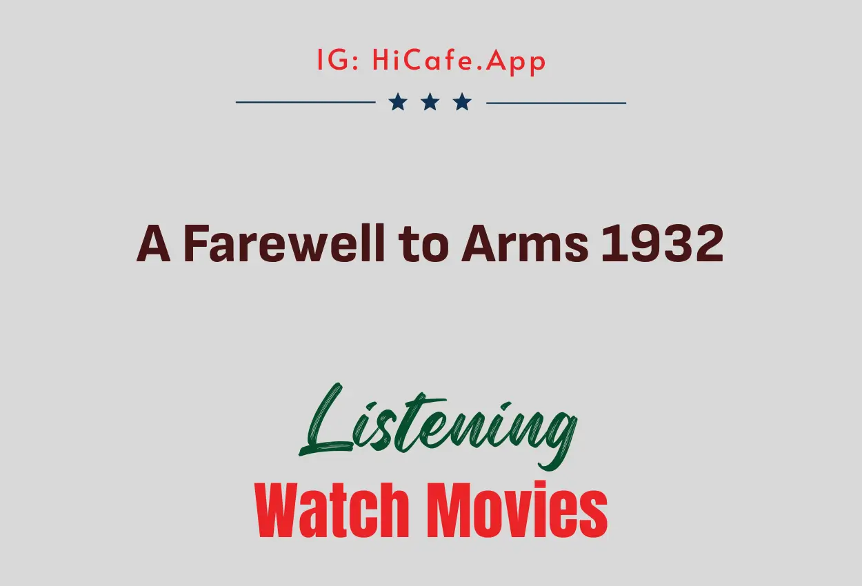A Farewell to Arms 1932