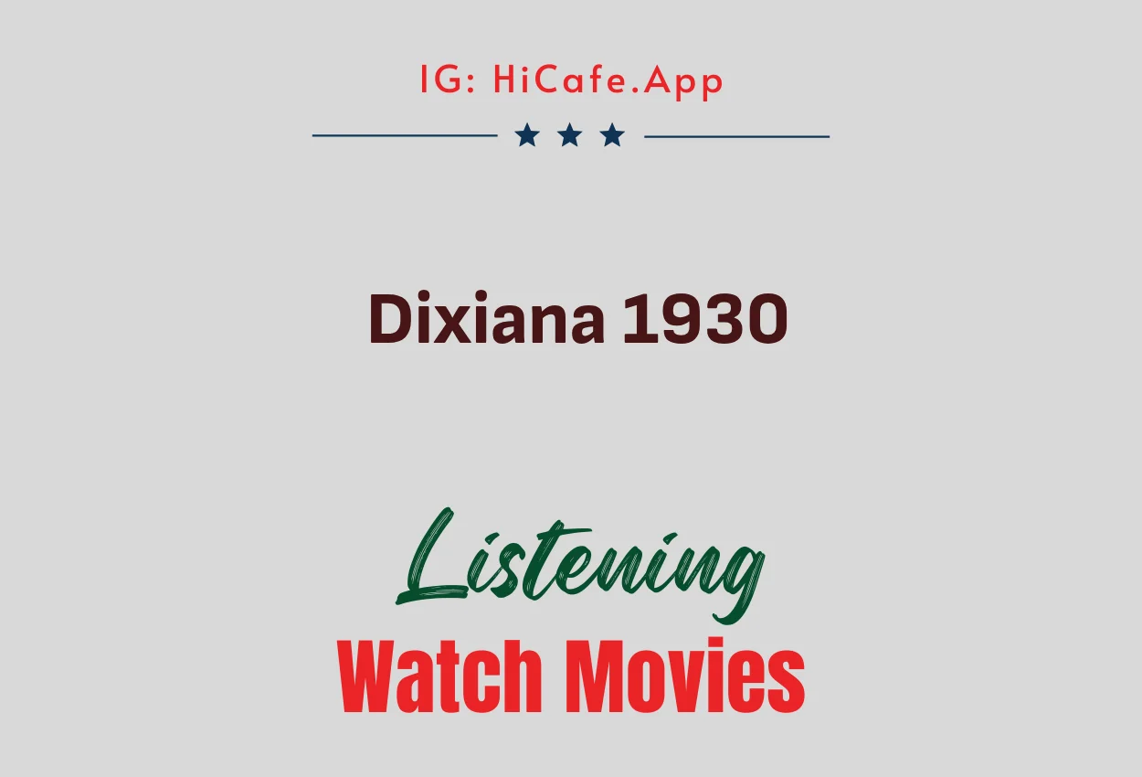 Dixiana 1930