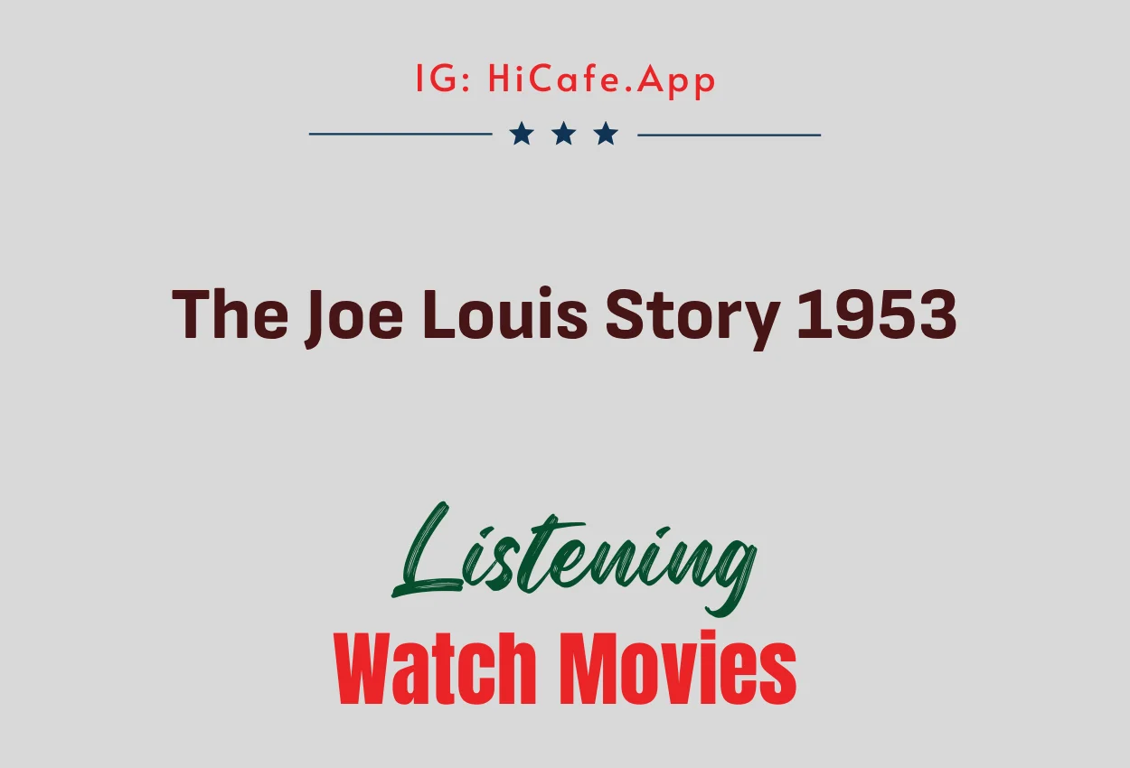 The Joe Louis Story 1953