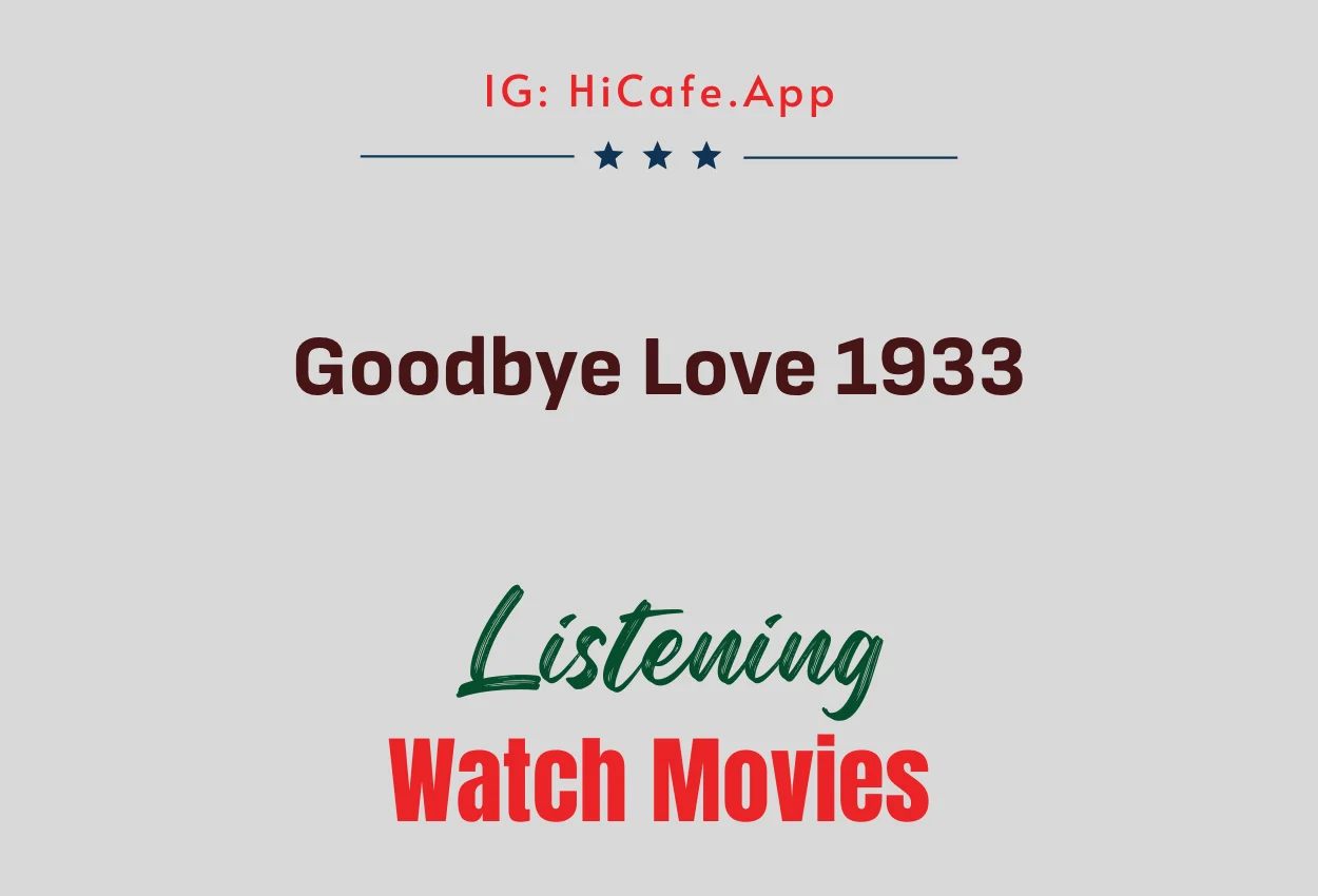 Goodbye Love 1933