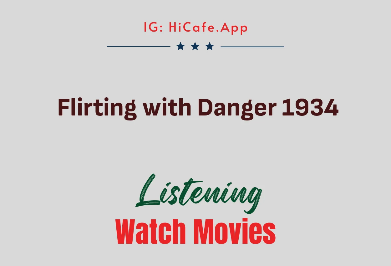 Flirting with Danger 1934