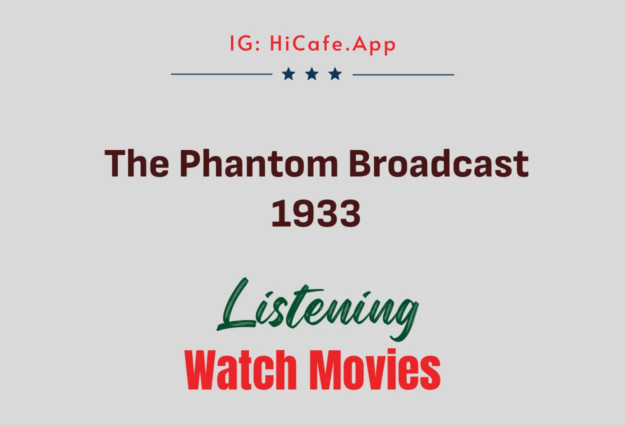 The Phantom Broadcast 1933